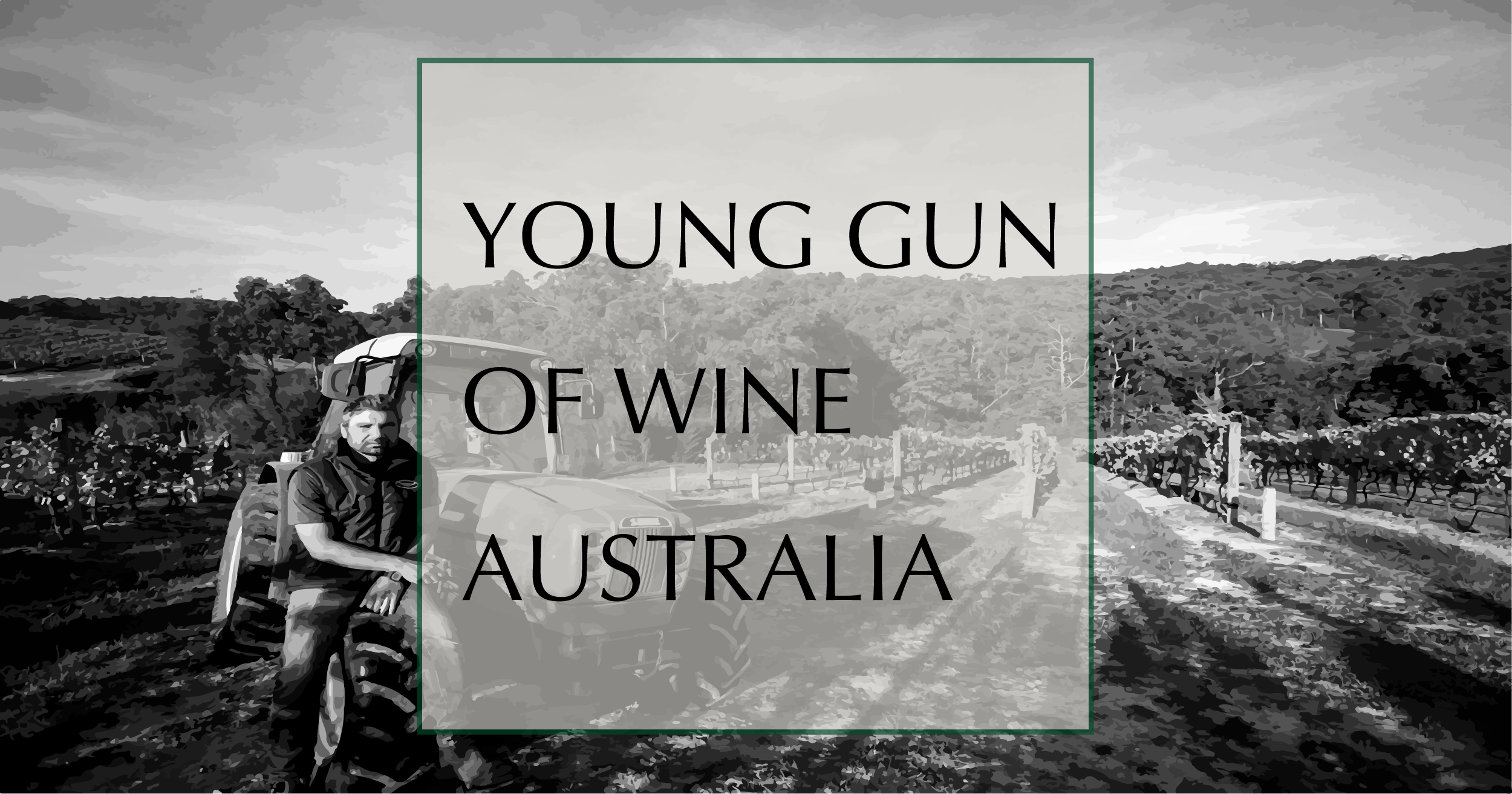 オーストラリア最優秀若手醸造家賞 2007-2010 | Young Gun of Wine
